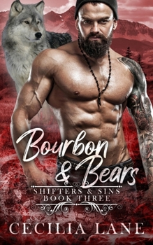 Bourbon and Bears - Book  of the Bad Alpha Dads