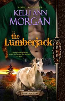 The Lumberjack: Hannah's Story - Book #7 of the Redbourne