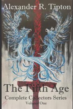 Paperback The Fifth Age: Complete Collectors Series: Volume One Book