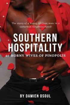 Paperback Southern Hospitality: Horny Wives of Pinopolis Book
