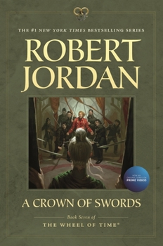A Crown of Swords - Book #7 of the Wheel of Time
