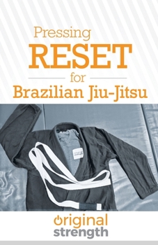 Paperback Pressing RESET for Brazilian Jiu-Jitsu Book