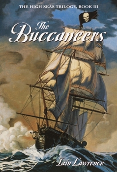 The Buccaneers (High Seas Trilogy) - Book #3 of the High Seas Adventures