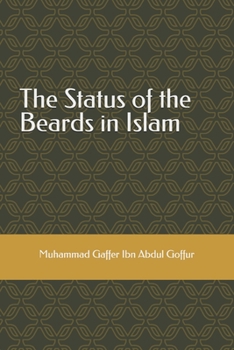 Paperback The Status of the Beards in Islam Book