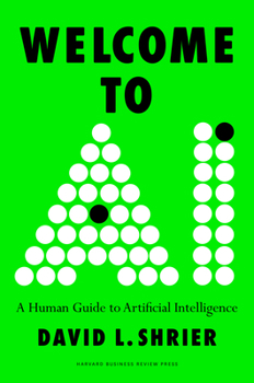 Hardcover Welcome to AI: A Human Guide to Artificial Intelligence Book