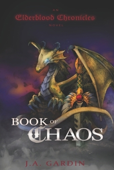 Paperback Elderblood Chronicles: Book of Chaos Book