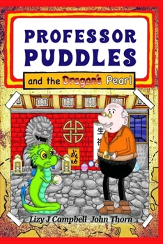 Paperback Professor Puddles and the Dragon's Pearl Book