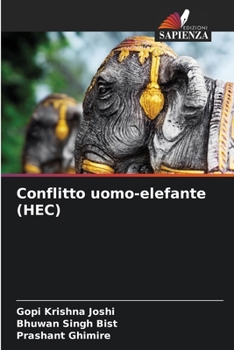 Conflitto uomo-elefante (HEC) (Italian Edition)