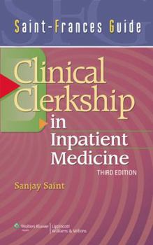 Paperback Saint-Frances Guide: Clinical Clerkship in Inpatient Medicine Book