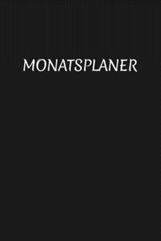 Paperback Monatsplaner: Monatskalender, Terminplaner und Familienplaner. Zum Planen, Organisieren und Notieren. 2020. Schwarz [German] Book