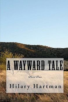 Paperback A Wayward Tale Book