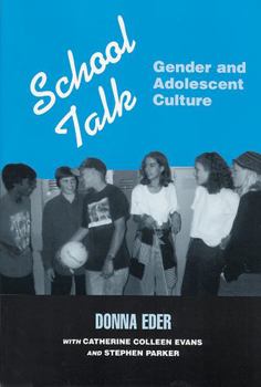 Paperback School Talk: Gender and Adolescent Culture Book