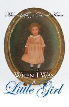 Paperback When I Was a Little Girl Book