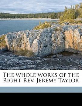 Paperback The whole works of the Right Rev. Jeremy Taylor Volume 12 Book