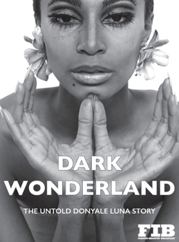 Hardcover Donyale Luna 'Dark Wonderland' Book