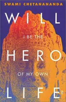 Paperback Will I Be the Hero of My Own Life? Book