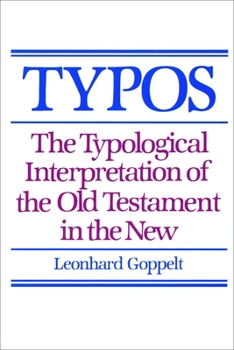 Paperback Typos: The Typological Interpretation of the Old Testament in the New Book