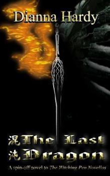 The Last Dragon - Book #4 of the Witching Pen