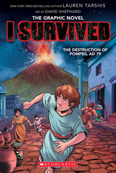 Paperback I Survived the Destruction of Pompeii, AD 79 (I Survived Graphic Novel #10) Book