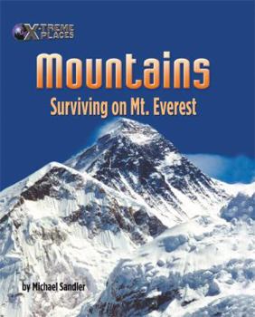 Library Binding Mountains: Surviving on Mt. Everest Book