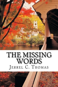 Paperback The Missing Words: The Mysterious Untold Story Book