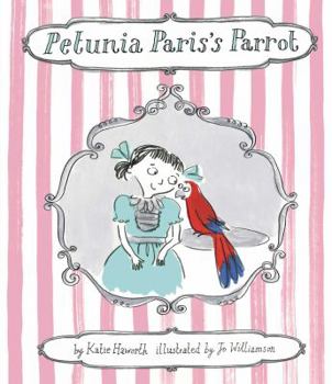 Hardcover Petunia Paris's Parrot Book