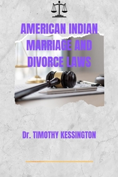AMERICAN INDIAN MARRIAGE AND DIVORCE LAWS