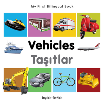 Board book My First Bilingual Book-Vehicles (English-Turkish) Book