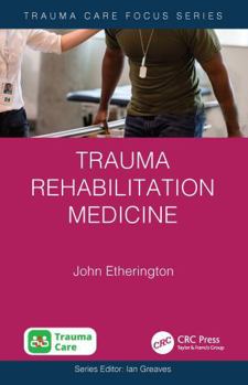 Trauma Rehabilitation Medicine