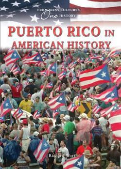 Puerto Rico in American History - Book  of the From Many Cultures, One History