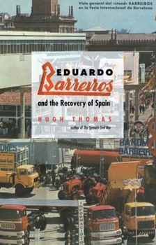 Hardcover Eduardo Barreiros Recovery of Spain Book