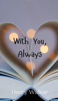 Hardcover With You, Always Book