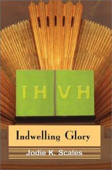 Paperback Indwelling Glory Book