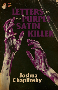 Paperback Letters to the Purple Satin Killer Book