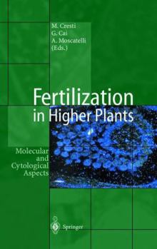 Paperback Fertilization in Higher Plants: Molecular and Cytological Aspects Book