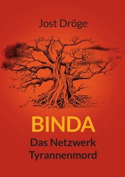 Paperback Binda - Das Netzwerk, Tyrannenmord [German] Book