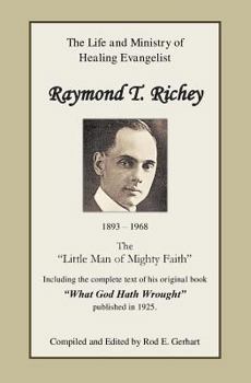 Paperback Raymond T. Richey: "Little Man of Mighty Faith" Book