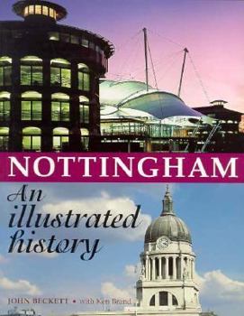 Paperback Nottingham: An Illustrated History Book