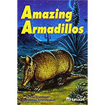 Paperback Harcourt School Publishers Trophies: On Level Individual Reader Grade 3 Amazing Armadillo Book