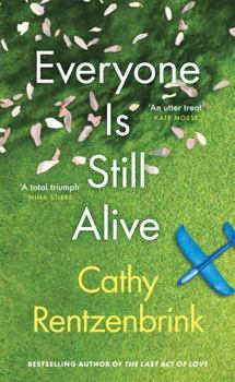 Hardcover Everyone is Still Alive Book