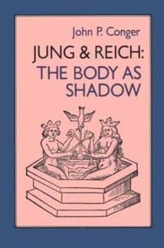 Paperback Jung & Reich: Body as Shadow Book