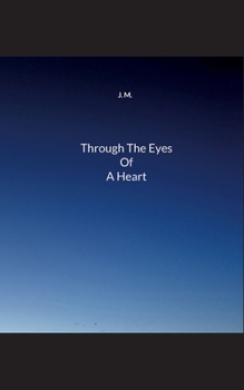Paperback Through The Eyes Of A Heart Book