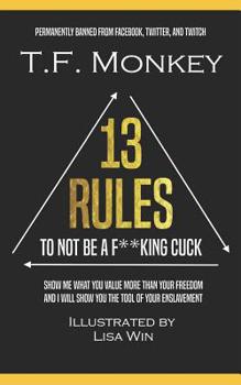 Paperback 13 Rules: To Not Be A F**king Cuck Book
