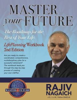 Paperback Master Your Future LifePlanning Workbook: The Roadmap for the Rest of Your Life Book