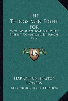 The things men fight for