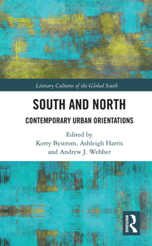 Paperback South and North: Contemporary Urban Orientations Book