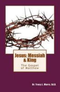 Paperback Jesus: Messiah & King: The Gospel of Matthew Book