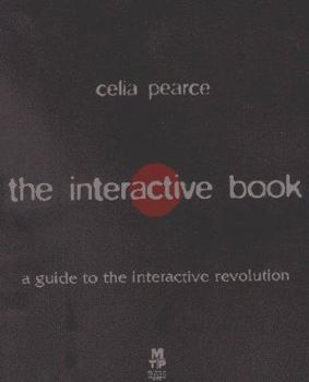 Paperback The Interactive Book: A Guide to the Interactive Revolution Book