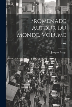 Paperback Promenade Autour Du Monde, Volume 1... [French] Book