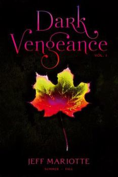Paperback Dark Vengeance Vol. 1: Summer, Fall Book